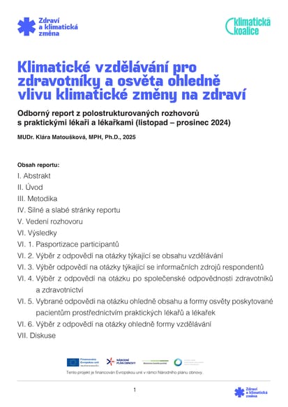 Klimatické vzdělávání pro zdravotníky a osvěta ohledně vlivu klimatické změny na zdraví Odborný report z polostrukturovaných rozhovorů s praktickými lékaři a lékařkami (listopad – prosinec 2024)